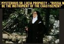 THE FATIMA PROPHECY – “RUSSIA WILL BE THE INSTRUMENT OF THE CHASTISEMENT”
